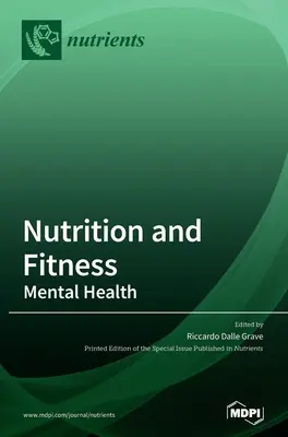Výživa a fitness: Mental Health - Nutrition and Fitness: Mental Health