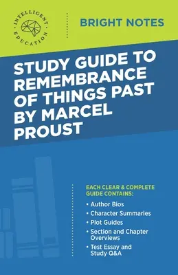 Studijní příručka ke knize Vzpomínka na věci minulé od Marcela Prousta - Study Guide to Remembrance of Things Past by Marcel Proust