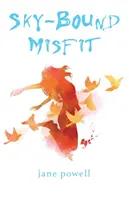 Nebeský nešťastník (Sky-Bound Misfit) - Sky-Bound Misfit
