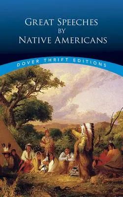 Velké projevy původních obyvatel Ameriky - Great Speeches by Native Americans