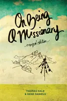 Jak být misionářem: (revidované vydání) - On Being a Missionary: (Revised Edition)