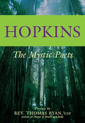 Hopkinse: „Všichni jsme se snažili, abychom se naučili, jak se postit. Mystičtí básníci - Hopkins: The Mystic Poets