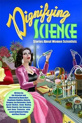 Důstojná věda: Příběhy vědkyň - Dignifying Science: Stories about Women Scientists