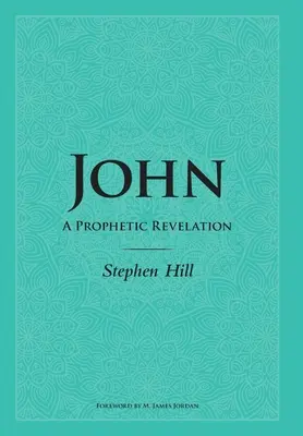 Jan: Prorocké zjevení - John: A Prophetic Revelation