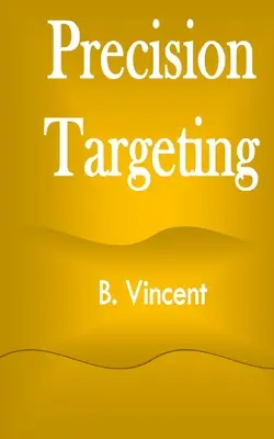 Přesné cílení - Precision Targeting