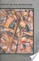 Poezie revoluce: Marx, manifesty a avantgardy - Poetry of the Revolution: Marx, Manifestos, and the Avant-Gardes