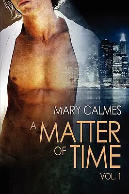 A Matter of Time: 1 - A Matter of Time: Vol. 1
