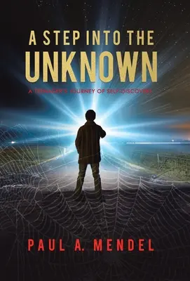 Krok do neznáma: A Teenager's Journey of Self-discovery. - A Step Into the Unknown: A Teenager's Journey of Self-discovery.
