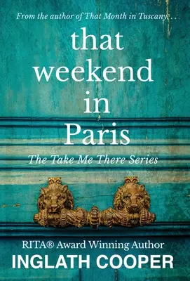 Ten víkend v Paříži - That Weekend in Paris