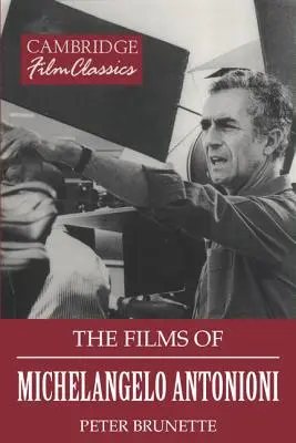 Filmy Michelangela Antonioniho - The Films of Michelangelo Antonioni