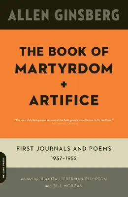 Kniha mučednictví a uměřenosti: První deníky a básně: 1937-1952 - The Book of Martyrdom and Artifice: First Journals and Poems: 1937-1952