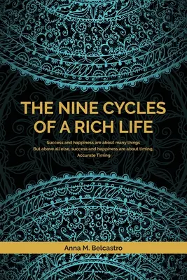 Devět cyklů bohatého života - The Nine Cycles of a Rich Life