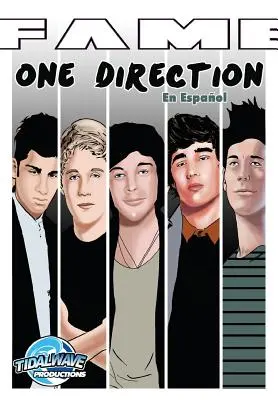 Sláva: One Direction: Síla: One Direction: Síla: One Direction: Síla: One Direction En Espaol - Fame: One Direction: En Espaol