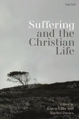 Utrpení a křesťanský život - Suffering and the Christian Life