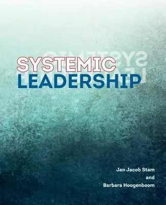 Systémové vůdcovství - Systemic Leadership