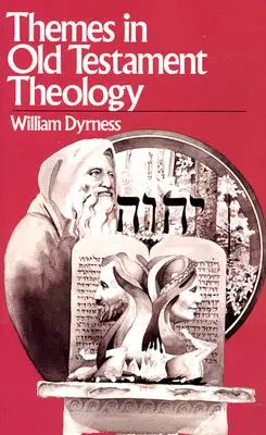 Témata starozákonní teologie - Themes in Old Testament Theology