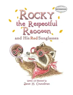 Mýval Rocky a jeho červené sluneční brýle (Rocky the Respectful Raccoon and His Red Sunglasses) - Rocky the Respectful Raccoon and His Red Sunglasses