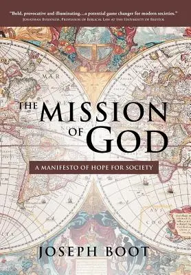 Boží poslání: Manifest naděje pro společnost - The Mission of God: A Manifesto of Hope for Society