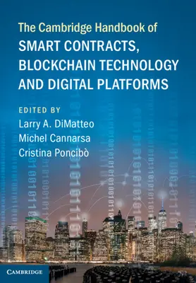 The Cambridge Handbook of Smart Contracts, Blockchain Technology and Digital Platforms (Cambridgeská příručka o chytrých smlouvách, technologii blockchain a digitálních platformách) - The Cambridge Handbook of Smart Contracts, Blockchain Technology and Digital Platforms