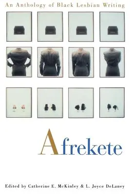 Afrekete: Antologie černošské lesbické literatury - Afrekete: An Anthology of Black Lesbian Writing