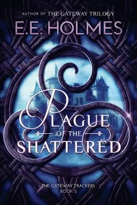 Mor roztříštěných - Plague of the Shattered