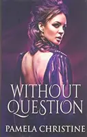 Bez otázek - Without Question