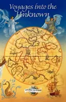 Cesty do neznáma - Voyages Into the Unknown