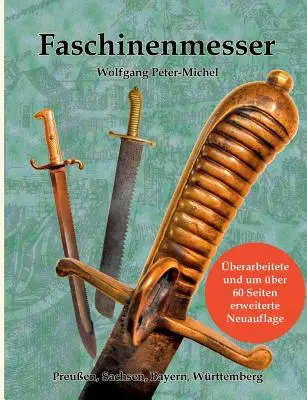 Faschinenmesser: Vydavatelství: Preuen, Sachsen, Bayern, Wrttemberg - Faschinenmesser: Preuen, Sachsen, Bayern, Wrttemberg