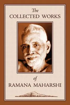Sebrané spisy Ramany Maharšiho - The Collected Works of Ramana Maharshi