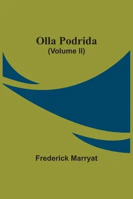 Olla Podrida (díl Ii) - Olla Podrida (Volume Ii)
