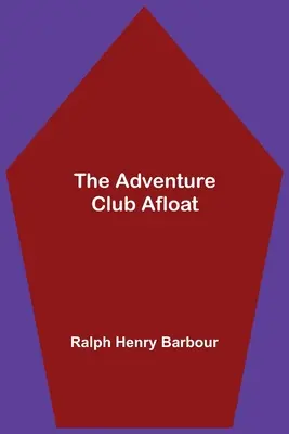 Dobrodružný klub na vodě - The Adventure Club Afloat