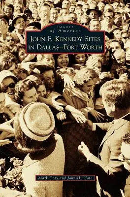 Památky Johna F. Kennedyho v Dallasu-Fort Worthu - John F. Kennedy Sites in Dallas-Fort Worth