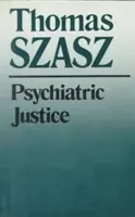 Psychiatrická spravedlnost - Psychiatric Justice