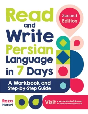Čtěte a pište persky za 7 dní: Cvičebnice a průvodce krok za krokem - Read and Write Persian Language in 7 Days: A Workbook and Step-by-Step Guide