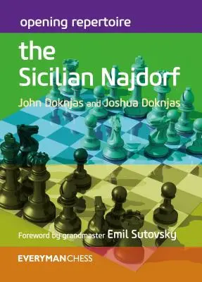 Otevírací repertoár: Sicilský Najdorf - Opening Repertoire: The Sicilian Najdorf