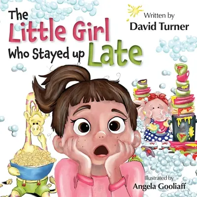Děvčátko, které zůstalo dlouho vzhůru - The Little Girl Who Stayed up Late