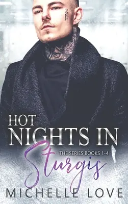 Horké noci ve Sturgisu: Motorkářská romance: Srdcová noc ve Sturgissu: Motorkářská romance - Hot Nights in Sturgis: Biker Romance