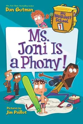 Moje nejdivnější škola #7: Slečna Joni je falešná! - My Weirdest School #7: Ms. Joni Is a Phony!