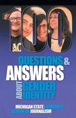 100 otázek a odpovědí o genderové identitě: Otázky a odpovědi na otázky: Transgender, nebinární, genderově fluidní a queer spektrum - 100 Questions and Answers About Gender Identity: The Transgender, Nonbinary, Gender-Fluid and Queer Spectrum
