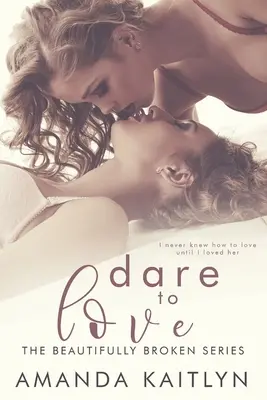 Odvaž se milovat - Dare to Love