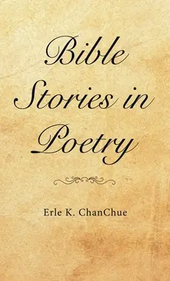 Biblické příběhy v poezii - Bible Stories in Poetry
