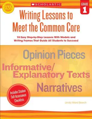 Lekce psaní pro splnění společného základu, 1. třída - Writing Lessons to Meet the Common Core, Grade 1