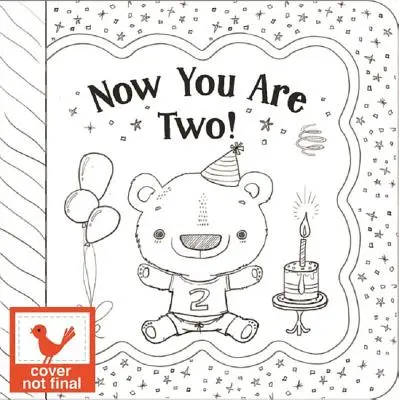 Teď jsou ti dva - Now You Are Two