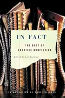 Ve skutečnosti: to nejlepší z tvůrčí literatury faktu - In Fact: The Best of Creative Nonfiction