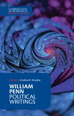 William Penn: Penn: politické spisy - William Penn: Political Writings
