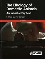 Etologie domácích zvířat: Úvodní učební text - The Ethology of Domestic Animals: An Introductory Text