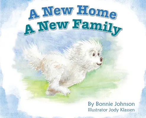 Nový domov - nová rodina - A New Home - A New Family