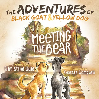 Dobrodružství černého kozla a žlutého psa: Setkání s medvědem - The Adventures of Black Goat and Yellow Dog: Meeting the Bear