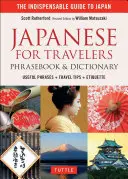 Japonština pro cestovatele Frázová příručka a slovník: Užitečné fráze + rady na cesty + etiketa + manga - Japanese for Travelers Phrasebook & Dictionary: Useful Phrases + Travel Tips + Etiquette + Manga