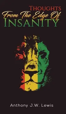 Myšlenky z okraje šílenství - Thoughts from the Edge of Insanity